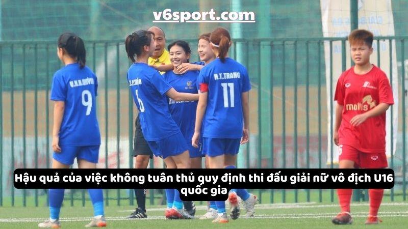 quy-dinh-thi-dau-giai-nu-vo-dich-u16-quoc-gia-14