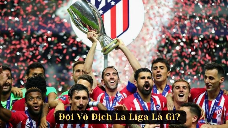 doi-vo-dich-la-liga-1