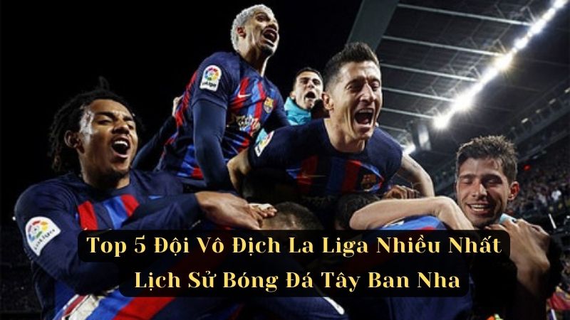 doi-vo-dich-la-liga-2