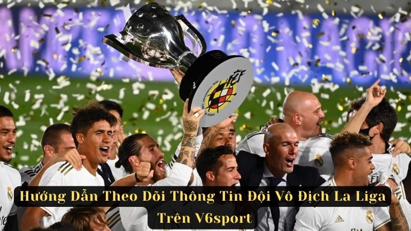 doi-vo-dich-la-liga-3