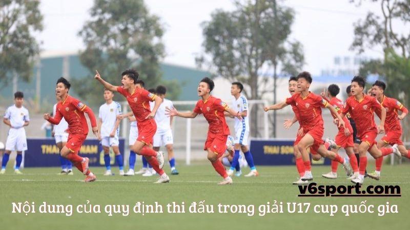 quy-dinh-thi-dau-giai-u17-cup-quoc-gia-12