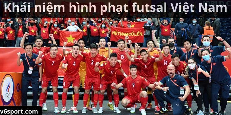 hinh-phat-futsal-viet-nam-1