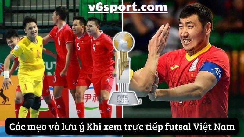 cach-xem-truc-tiep-futsal-viet-nam-13
