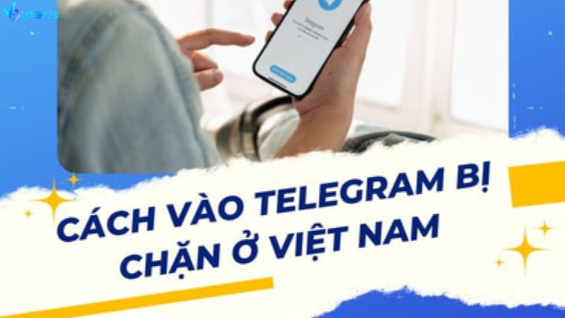 cach-vao-telegram-bi-chan-tai-viet-nam-3